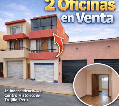 2 Oficinas en Venta – Centro de Trujillo   Jr. Independencia |